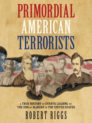 cover image of Primordial American Terrorists